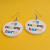 My Tummy Hurts Earrings