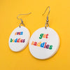 Even Baddies Get Saddies Earrings