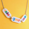Take Your Meds Necklace