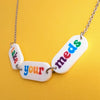 Take Your Meds Necklace