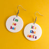 I'm So Hot Earrings