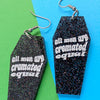 All Men Are Cremated Equal Earrings