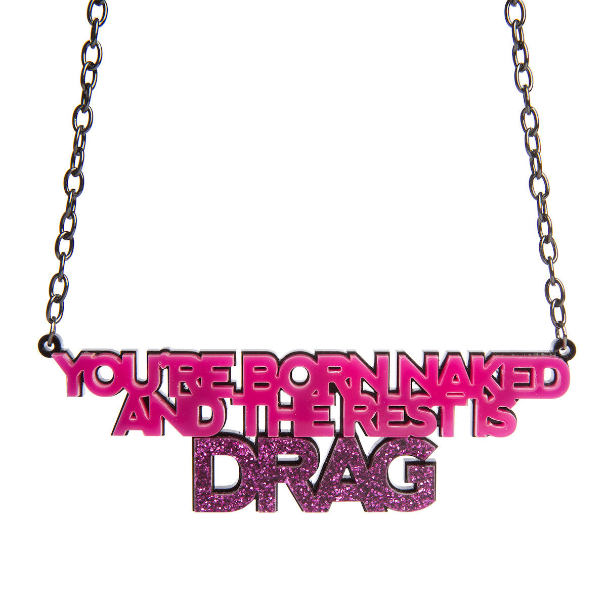 Sugar & Vice The Rest Is Drag Necklace
